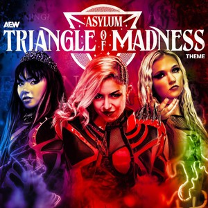 Asylum (Triangle Of Madness Theme)