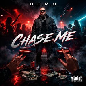 Chase Me (Remix|Explicit)