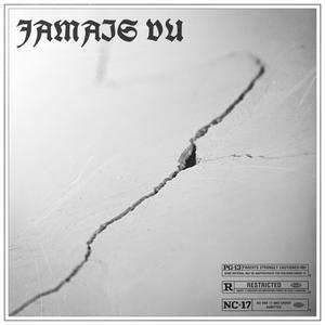 Jamais vu (Explicit)