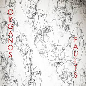 Organos / Faults Split 7'