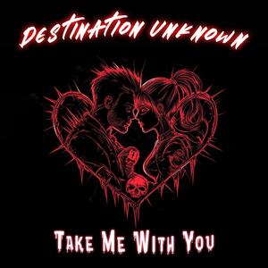 Take Me With You (feat. Aaron Teems)