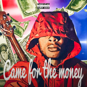 Came for the money (Explicit)