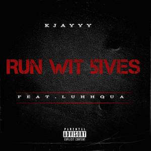 Run Wit 5ives (feat. LuhhQua) [Explicit]