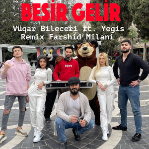 Besir Gelir (Farshid Milani Remix)