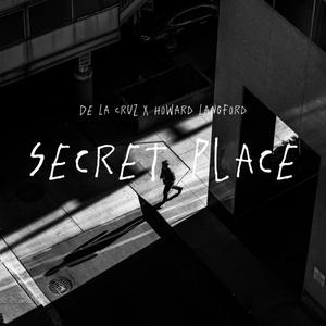 Secret Place (feat. Howard Langford)