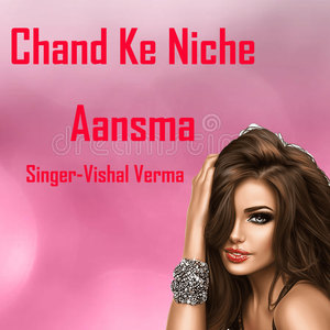Chand Ke Niche Aansma
