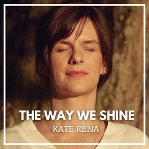 The Way We Shine