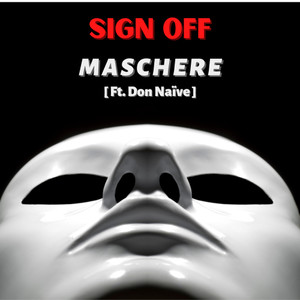 Maschere (feat. Don Naïve)