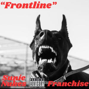 Frontline (feat. Franchise) [Explicit]