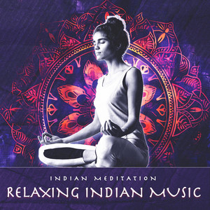 Relaxing Indian Music