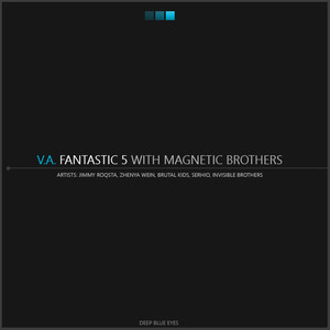 Fantastic 5 (with Magnetic Brothers)