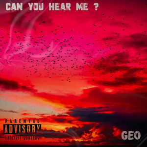 Can You Hear Me ? (Explicit)