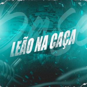 Leão Na Caça