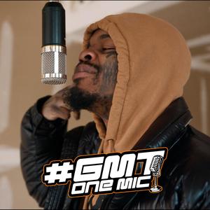 #GMTONEMIC (feat. Rocaine) [Explicit]