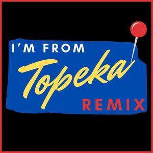 I'm From Topeka (feat. JQ Guest & Chu-Cho) [Remix]