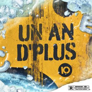 Un an d'plus(feat. Minot, CBG & LCK) (Explicit)