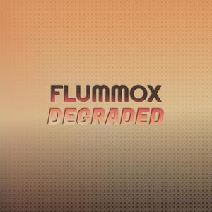 Flummox Degraded