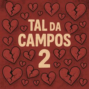 Tal da Campos 2 (feat. Mc TJD) (Explicit)