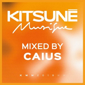 Kitsuné Musique Mixed By Caius (DJ Mix) [Explicit]