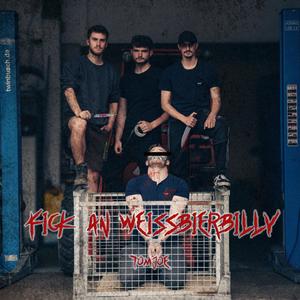 Fick an Weissbierbilly (Explicit)