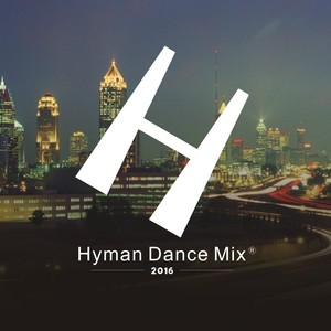 放弃2k16 (Hyman Dance Mix)