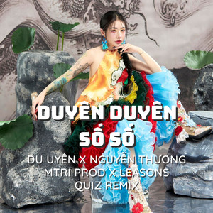 Duyên Duyên Số Số (Remix)