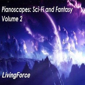 Pianoscapes: Sci-Fi and Fantasy, Vol. 2