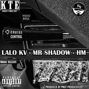 Cruise Control (feat. Mr. Shadow & HM) (Explicit)