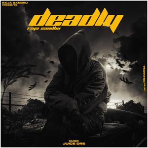 Deadly