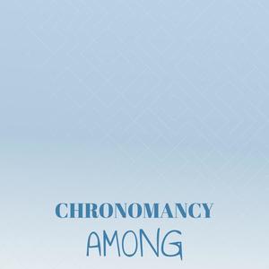 Chronomancy Among