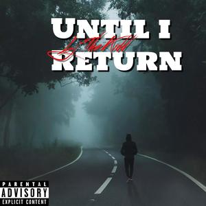 Until I Return (Explicit)