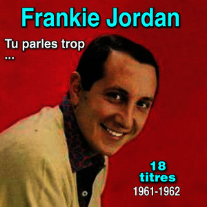 Frankie Jordan, un des pionniers du rock français