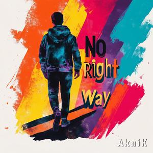 No Right Way (feat. ILLIAC)