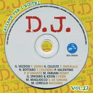 Insieme per i nostri DJ, vol. 27