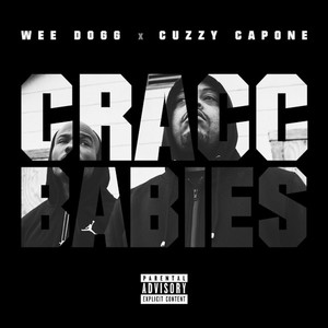 Cracc Babies (Explicit)