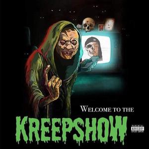 Welcome To The kreepShow (Explicit)