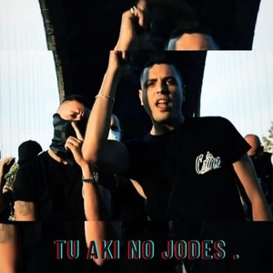 Tu aki no jodes