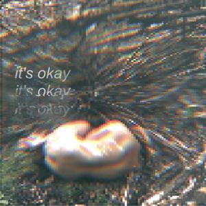 it's okay (feat. Will Castle)