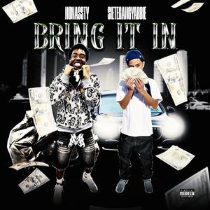 BRING IT IN (Explicit)