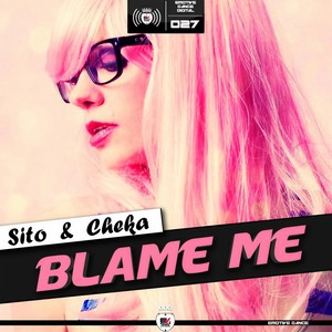 Sito - Blame Me (Original Mix)