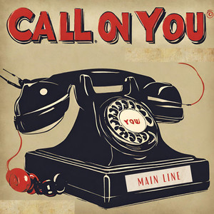 Call on You