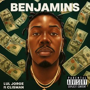 Benjamins (feat. Clisman) (Explicit)