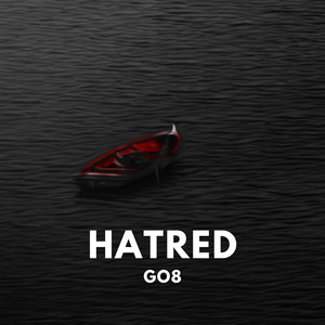 Hatred (Explicit)