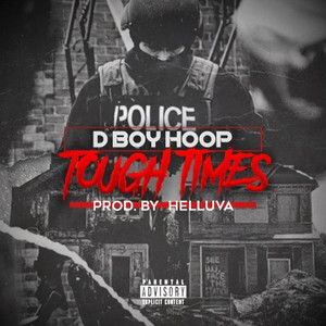 Tough Times (Explicit)