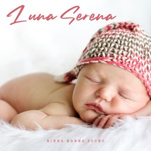 Luna Serena: Musica per Dormire