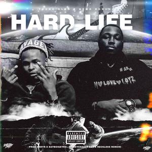 Hard Life (feat. Nemo Ronchi) [Explicit]