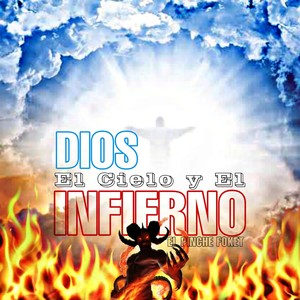 Dios, el Cielo y el Infierno (Explicit)