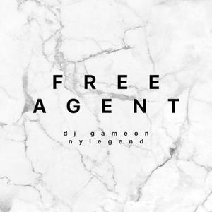 Free Agent (feat. NYLEGEND)