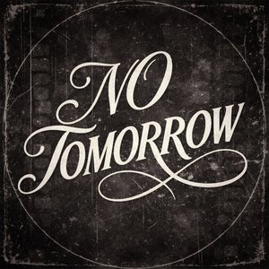 No Tomorrow
