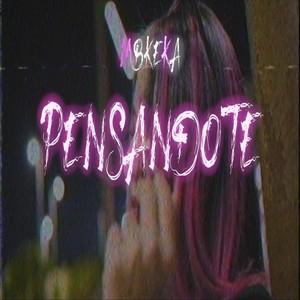 Pensandote (Explicit)